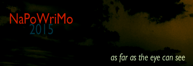 NaPoWriMo 2015